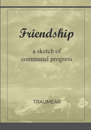 Friendship de Traumear