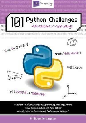 101 Python Challenges with Solutions / Code Listings de Philippe Kerampran