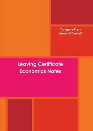 Leaving Certificate Economics Notes de James O'Donnell