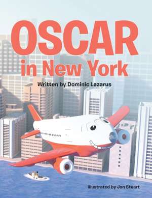 Oscar in New York de Dominic Lazarus