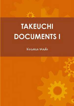 Takeuchi Documents I de Wado, Kosaka