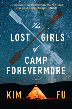 The Lost Girls Of Camp Forevermore de Kim Fu