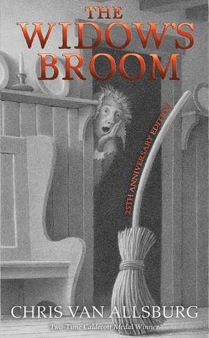 The Widow's Broom 25th Anniversary Edition de Chris Van Allsburg