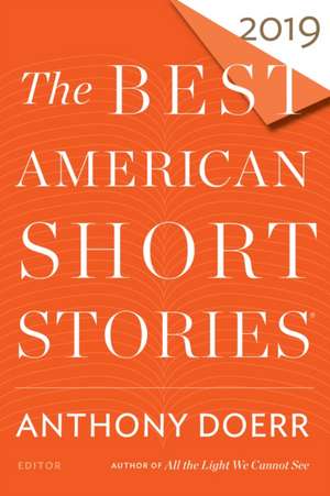 The Best American Short Stories 2019 de Anthony Doerr