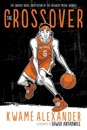 The Crossover Graphic Novel de Kwame Alexander