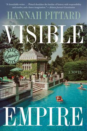 Visible Empire de Hannah Pittard