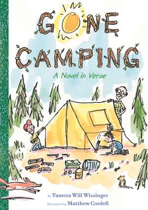 Gone Camping: A Novel in Verse de Tamera Will Wissinger