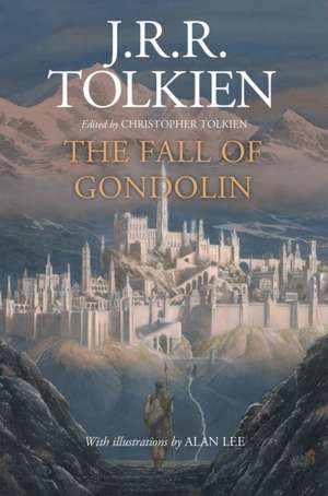 The Fall Of Gondolin de J.R.R. Tolkien