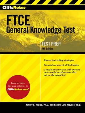 CliffsNotes FTCE General Knowledge Test 4th Edition de Jeffrey S. Kaplan