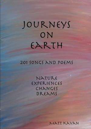 Journeys on Earth de Matt Kavan