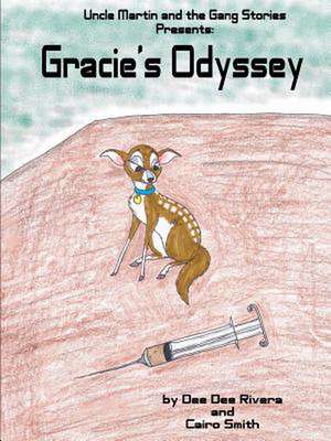 Gracie's Odyssey de Dee Dee Rivera