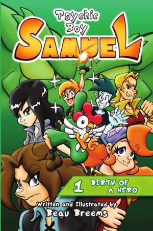 Psychic Boy Samuel de Beau Breems