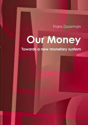 Our Money de Frans Doorman