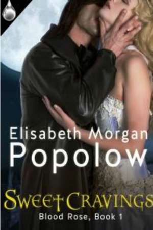Sweet Cravings de Elisabeth Popolow