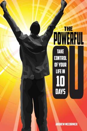 The Powerful You de Andrew McCormick