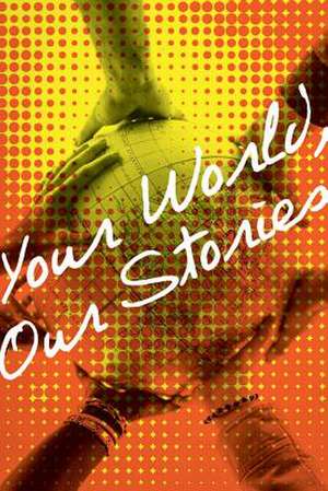 Your World, Our Stories de Claremont International Students