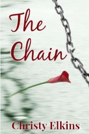 The Chain de Christy Elkins