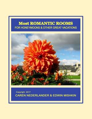 Most Romantic Rooms de Caren Nederlander