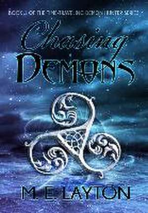 Chasing Demons de Mel Ayton