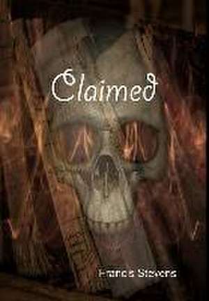 Claimed de Francis Stevens