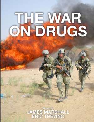 The War on Drugs de James Marshall