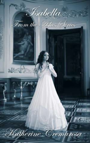 Isabella de Katherine Cremarosa