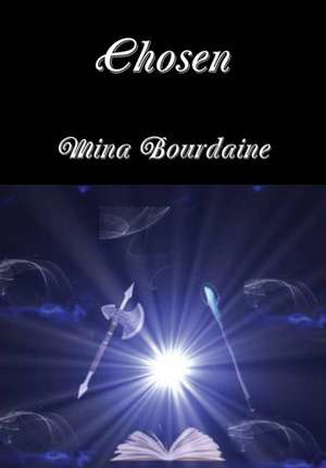 Chosen de Mina Bourdaine