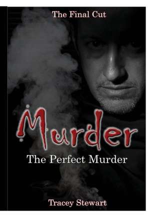 Murder de Tracey Stewart