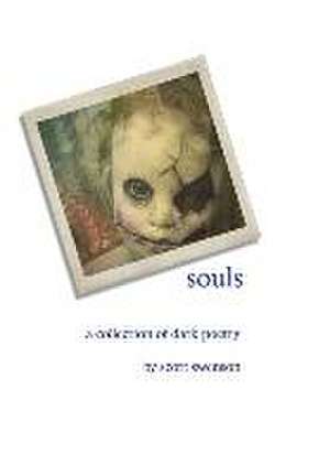 Souls a Collection of Dark Poetry de Scott Swenson