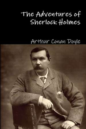 The Adventures of Sherlock Holmes de Arthur Conan Doyle