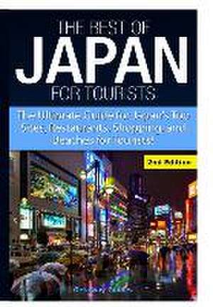 The Best of Japan for Tourists de Getaway Guides