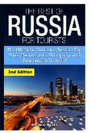 The Best of Russia for Tourists de Getaway Guides