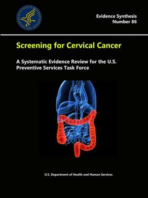 Screening for Cervical Cancer de Department of Health and Human Services