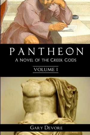 Pantheon - Volume I de Gary DeVore