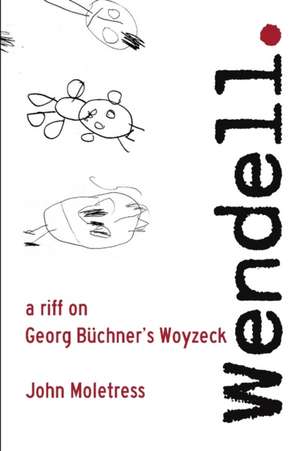 Wendell. de John Moletress