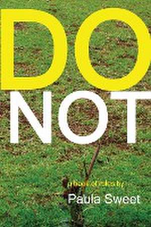 Do Not: Book 2 de Paula Sweet