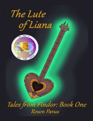 The Lute of Liana de Rosen Pavus