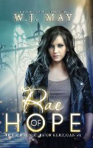 Rae of Hope de W. J. May