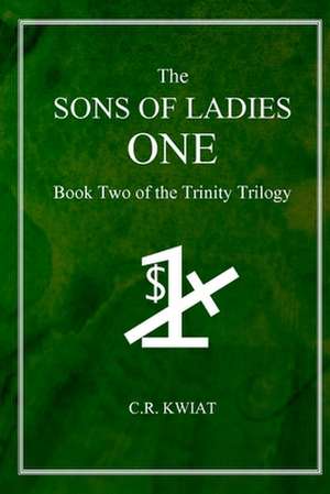 The Sons of Ladies One de C. R. Kwiat