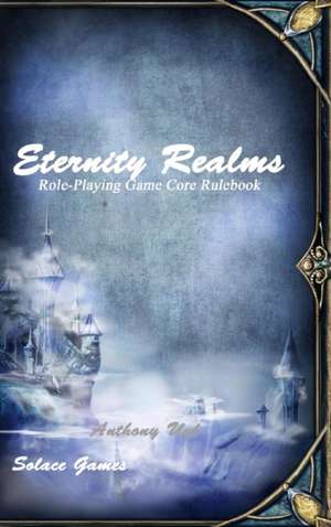Eternity Realms de Anthony Uyl