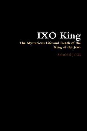 Ixo King de Salathiel Jones