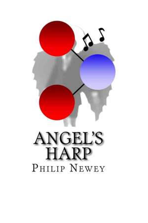 Angel's Harp de Philip Newey