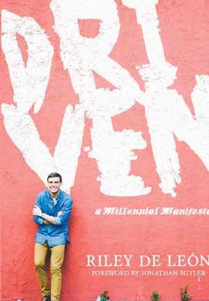 Driven. de Riley de León