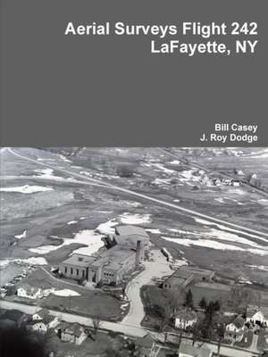 Aerial Surveys Flight 242 Lafayette, NY de Bill Casey