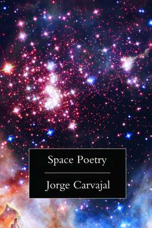 Space Poetry de Jorge Carvajal