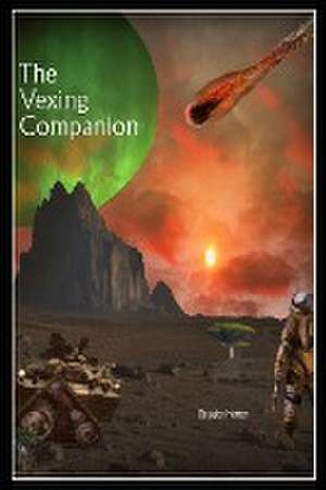 The Vexing Companion de Douglas Hatten