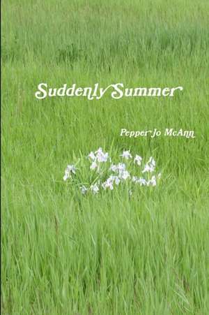Suddenly Summer de Pepper Jo McAnn