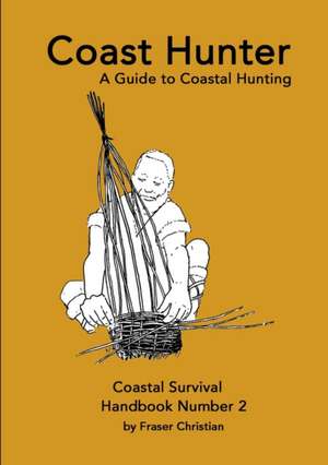 Coast Hunter de Fraser Christian