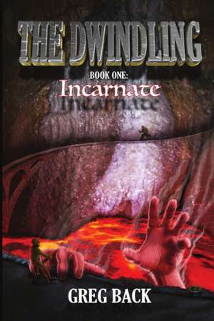 The Dwindling Book One de Greg Back