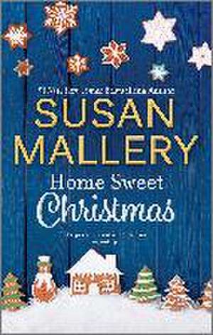 Home Sweet Christmas de Susan Mallery